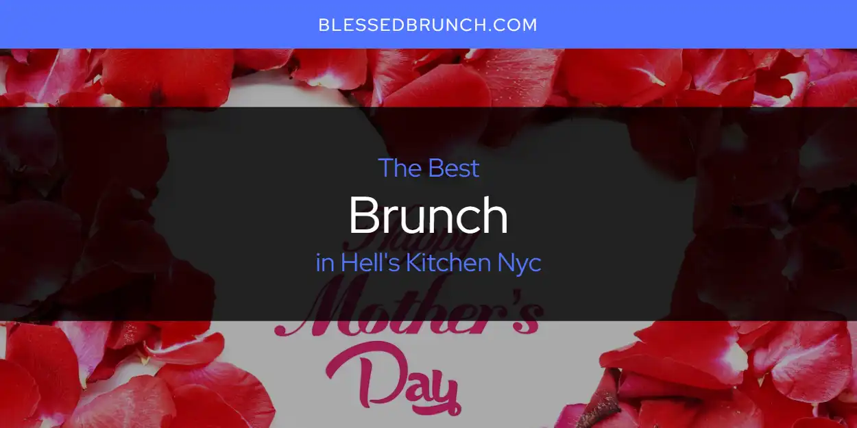 Best Brunch in Hell's Kitchen NYC: 2026 Ultimate Guide featured
